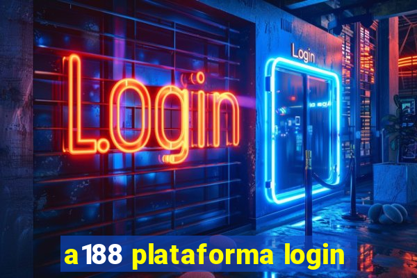 a188 plataforma login